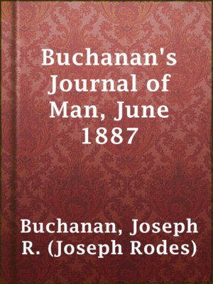 cover image of Buchanan's Journal of Man, July 1887